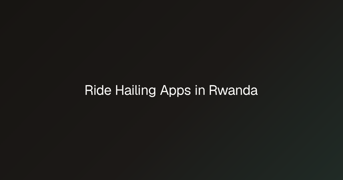 Best Ride Hailing Apps in Rwanda (2026) - Move, Uber, Bolt | bento.travel