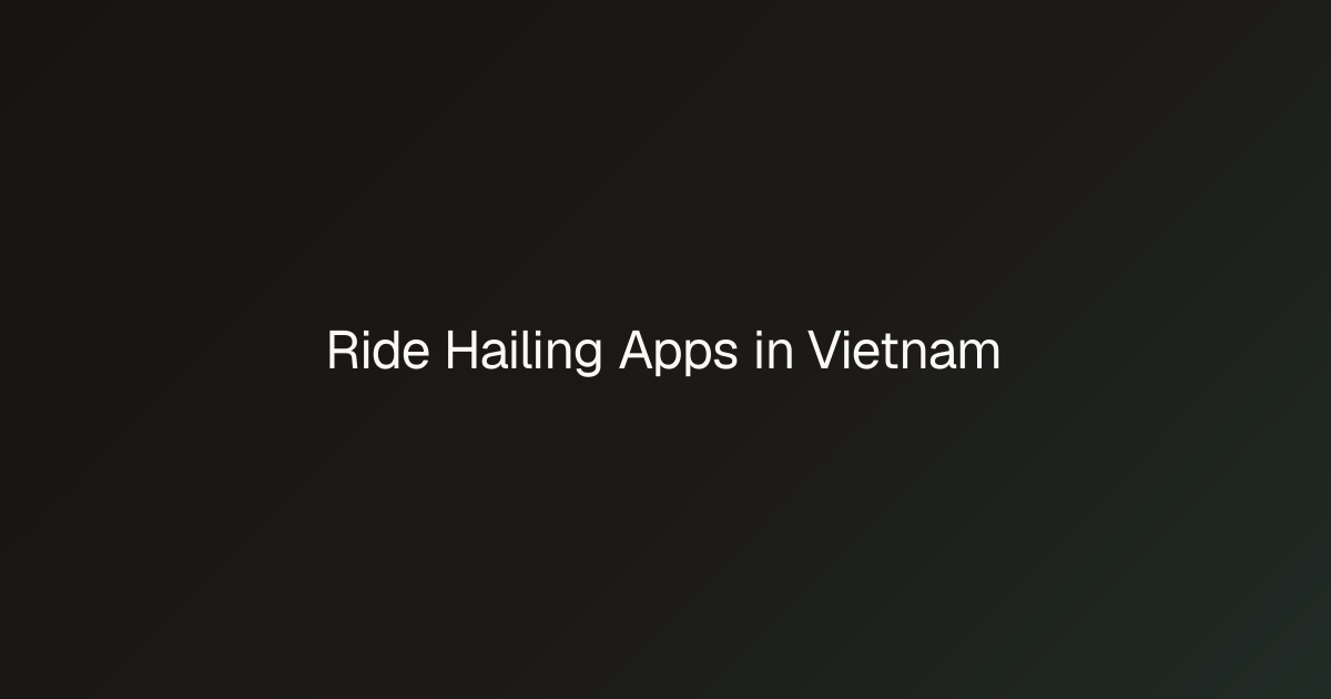 Best Ride Hailing Apps in Vietnam (2026) - Grab, Be, Xanh SM | bento.travel
