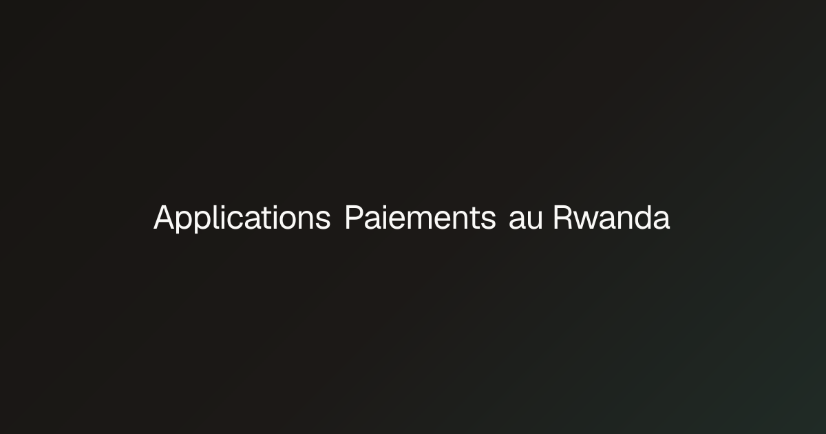 Meilleures apps de Paiements en Rwanda (2026) - MTN MoMo | bento.travel